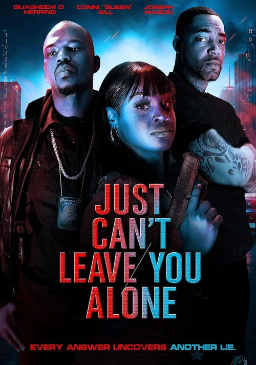Just Can't Leave You Alone постер