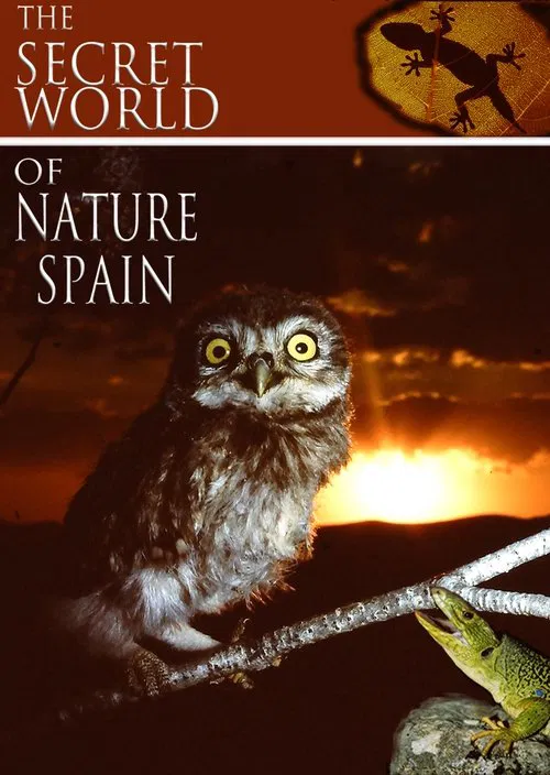 The Secret World of Nature: Spain постер