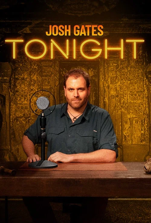 Josh Gates Tonight постер
