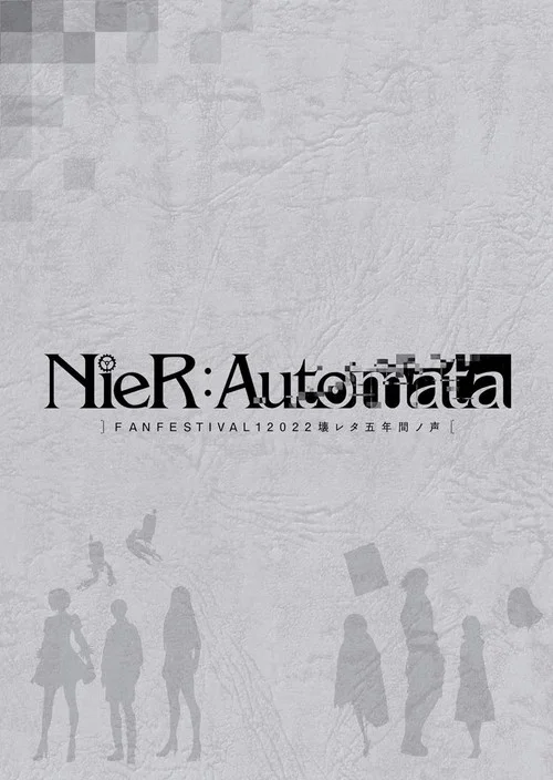 NieR:Automata FAN FESTIVAL 12022 壊レタ五年間ノ声 постер