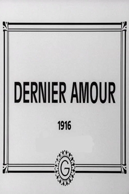 Dernier amour постер