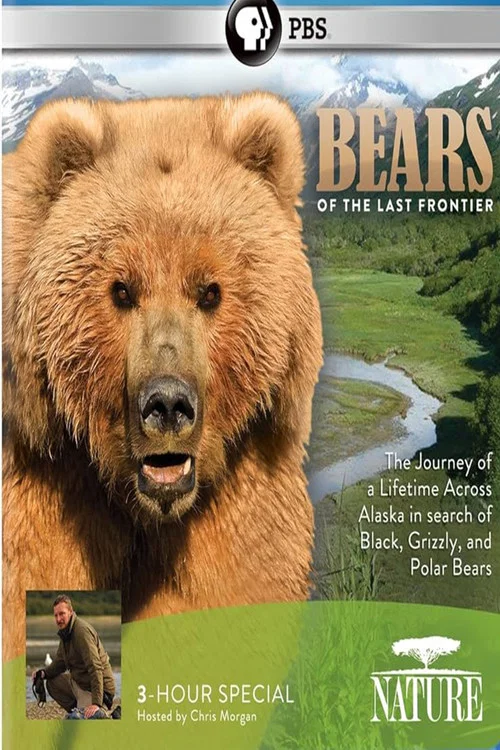 Bears of the Last Frontier постер