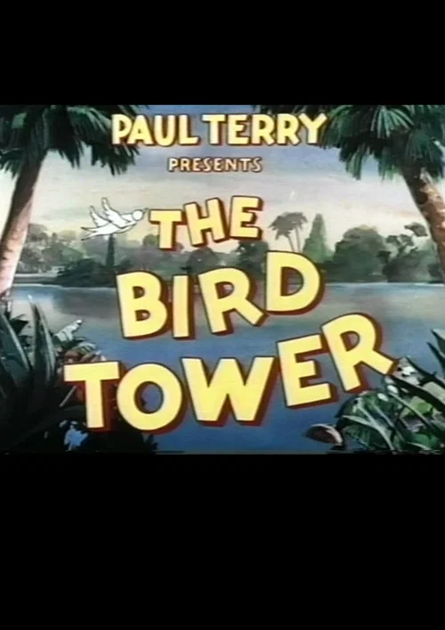 The Bird Tower постер
