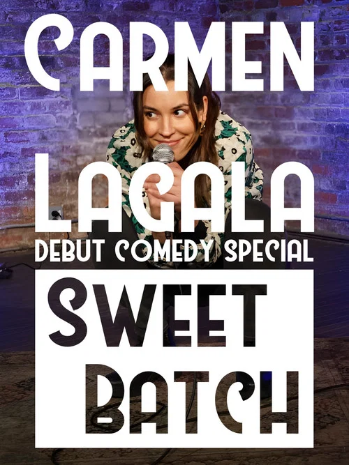 Carmen Lagala: Sweet Batch постер