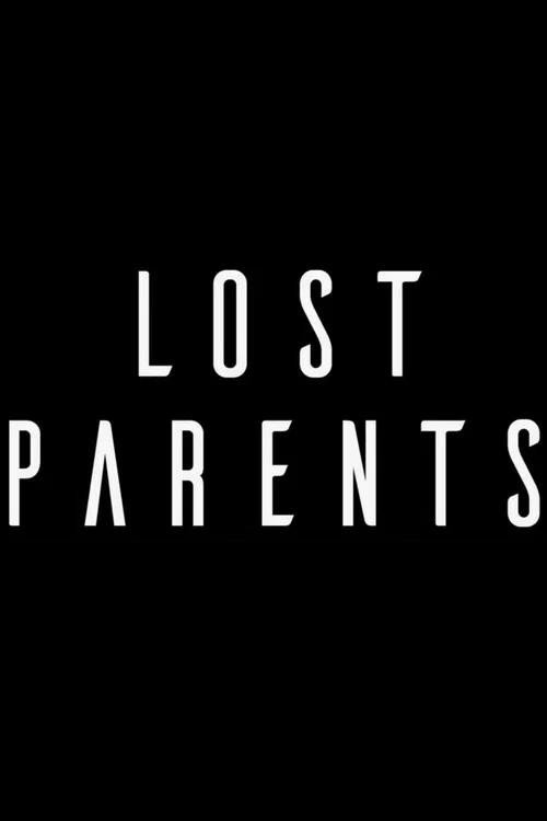 Lost Parents постер