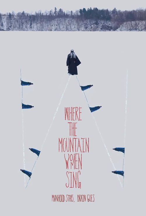 Where the Mountain Women Sing постер
