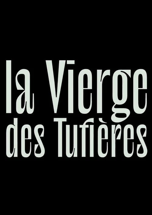 La Vierge des Tufières постер