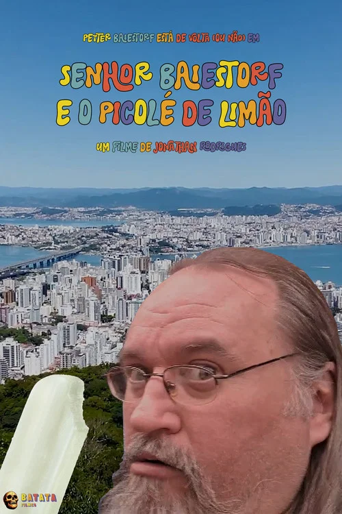 Senhor Baiestorf e o Picolé de Limão постер