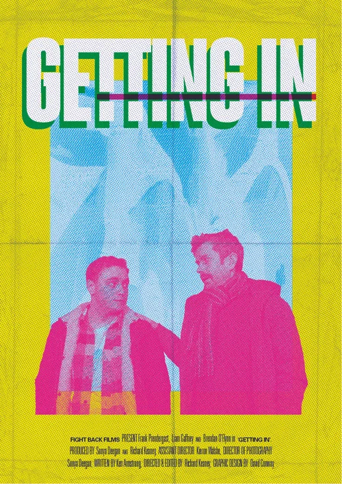 Getting In постер