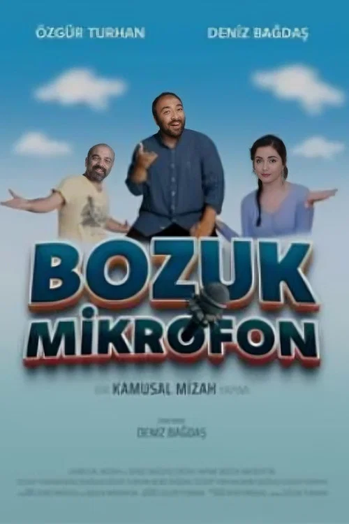 Bozuk Mikrofon постер
