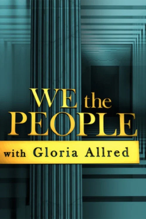 We the People with Gloria Allred постер