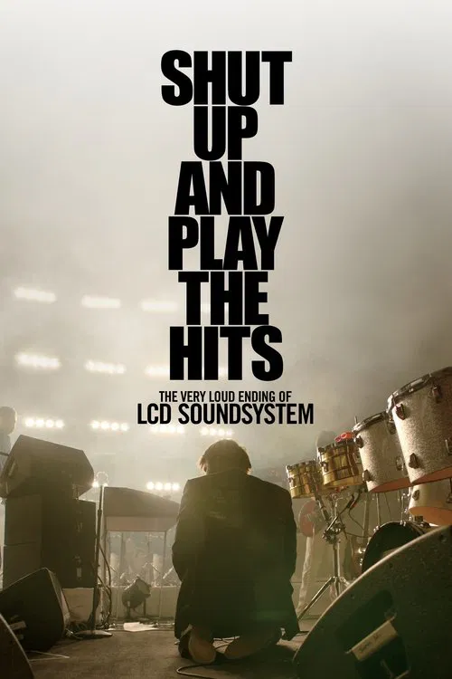 Shut Up and Play the Hits постер