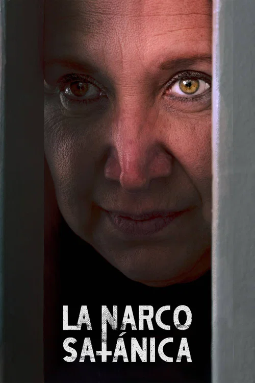 La Narcosatánica постер