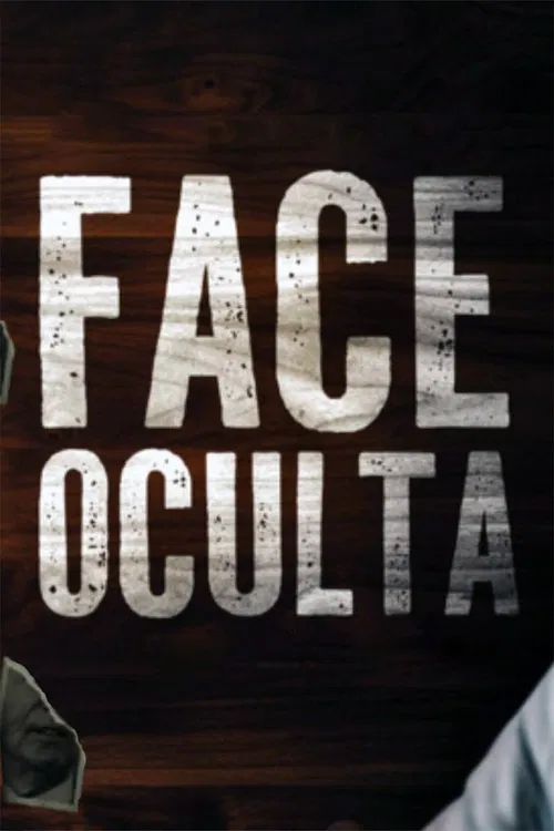 Face Oculta постер
