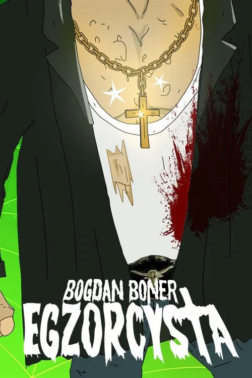 Bogdan Boner: Egzorcysta постер