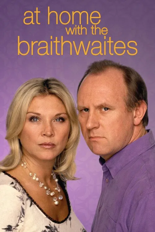 At Home with the Braithwaites постер