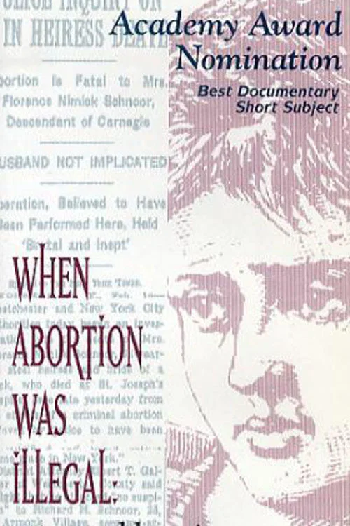 When Abortion Was Illegal: Untold Stories постер