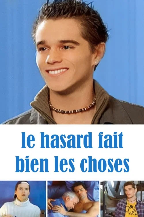 Le hasard fait bien les choses постер