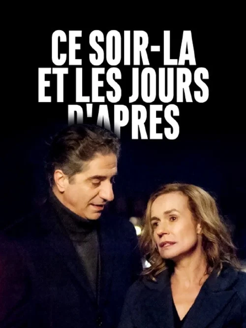 Ce soir-là et les jours d'après постер
