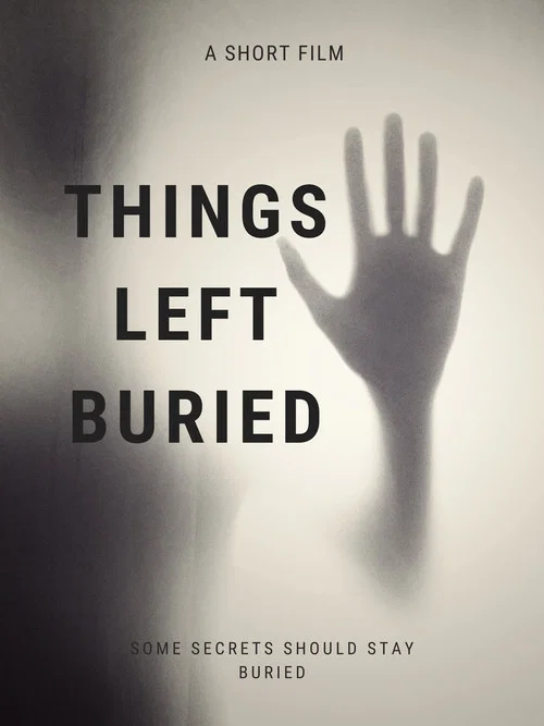 Things Left Buried постер