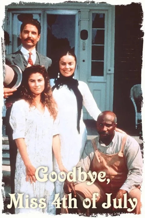 Goodbye, Miss 4th of July постер