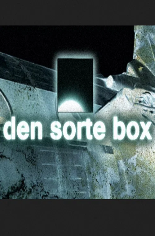 Den Sorte Box постер