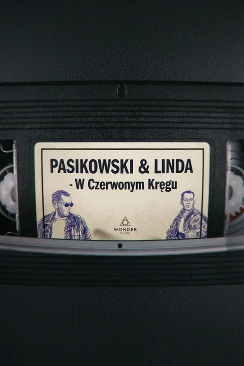 Pasikowski & Linda - W Czerwonym Kręgu постер