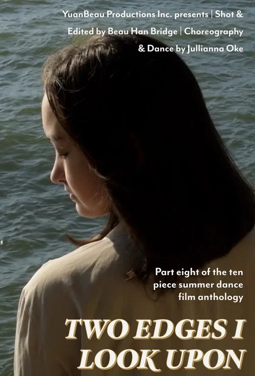 Two Edges I Look Upon - Dance Film Eight постер