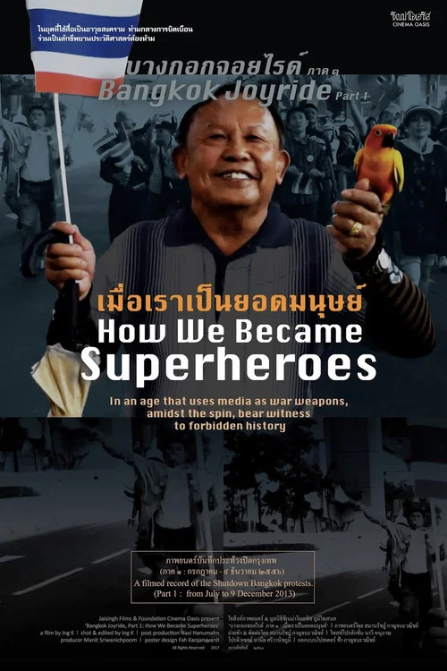 Bangkok Joyride: Chapter 1 - How We Became Superheroes постер