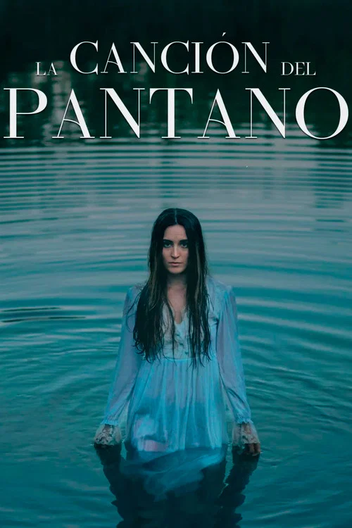 La canción del pantano постер