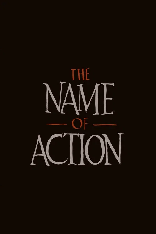 The Name of Action постер