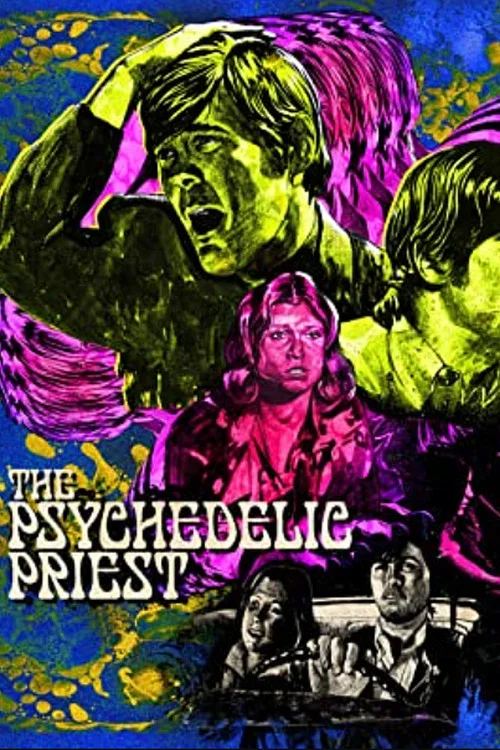 The Psychedelic Priest постер