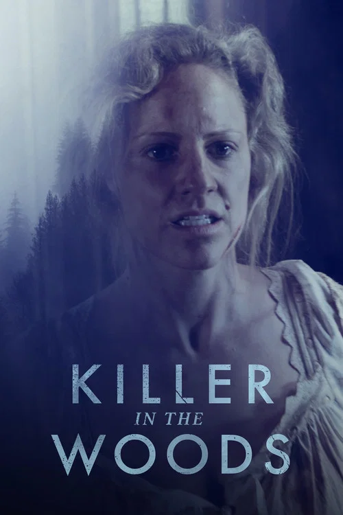 Killer in the Woods постер