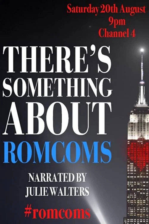 There's Something About Romcoms постер