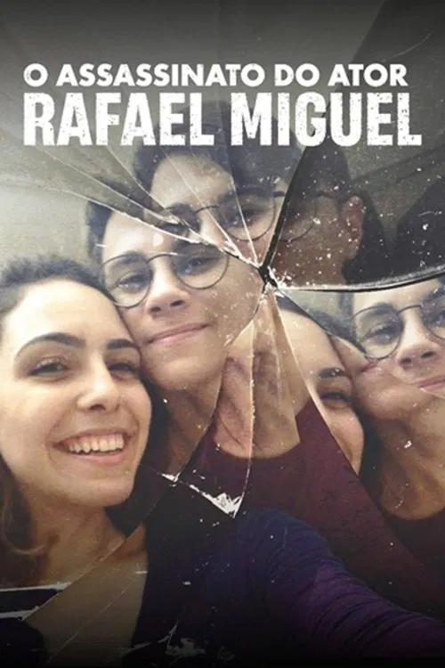 O Assassinato do Ator Rafael Miguel постер