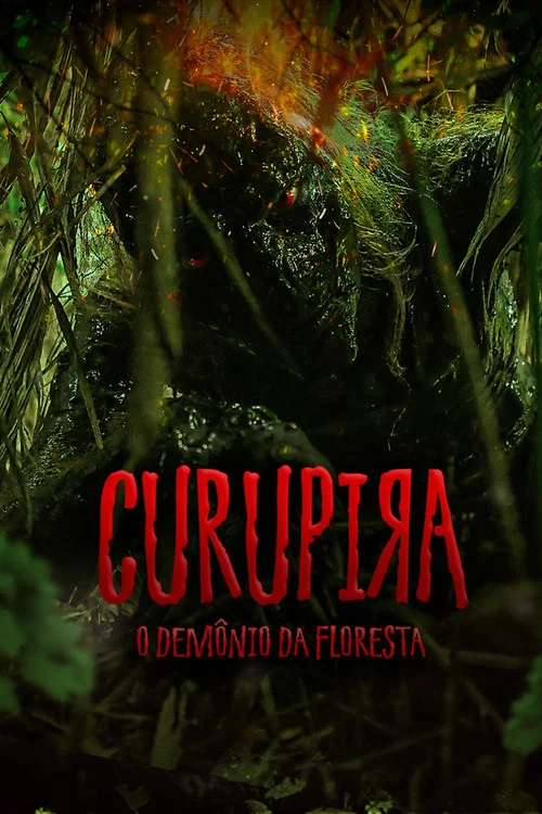 Curupira: O Demônio da Floresta постер