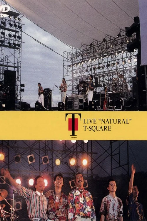 T-Square Live "Natural" постер