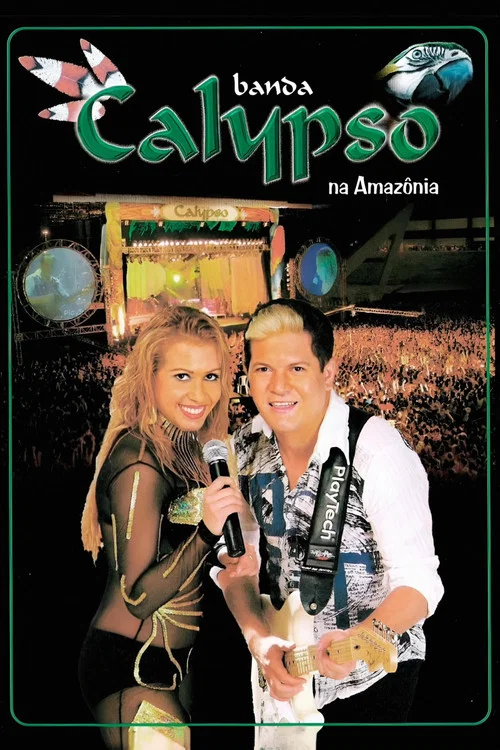 Banda Calypso: Na Amazônia постер