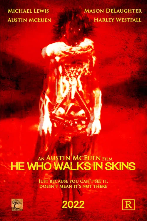 He Who Walks In Skins постер
