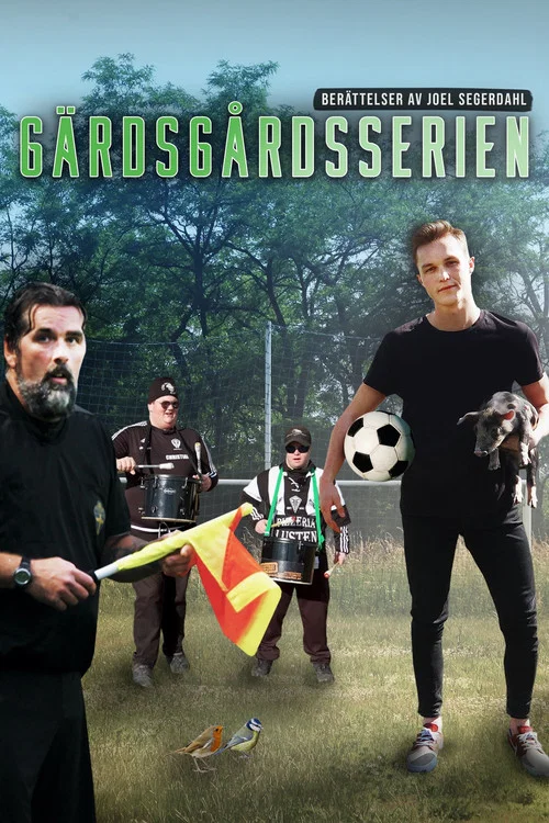 Gärdsgårdsserien постер