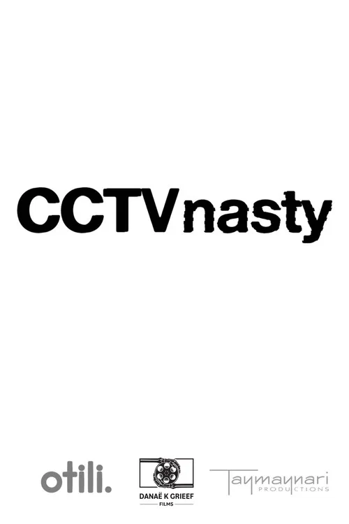 CCTV Nasty постер