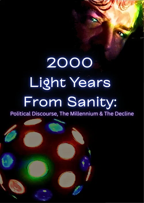 2000 Light Years From Sanity постер