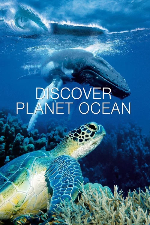 Discover Planet Ocean постер