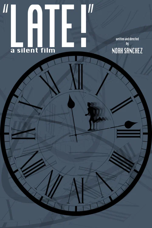 LATE! A silent film постер