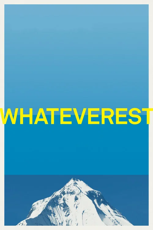 Whateverest постер