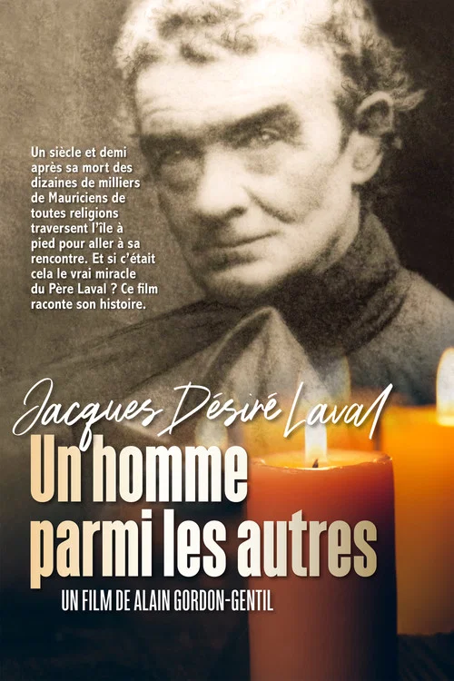 Jacques Désiré Laval - Un homme parmi les autres постер