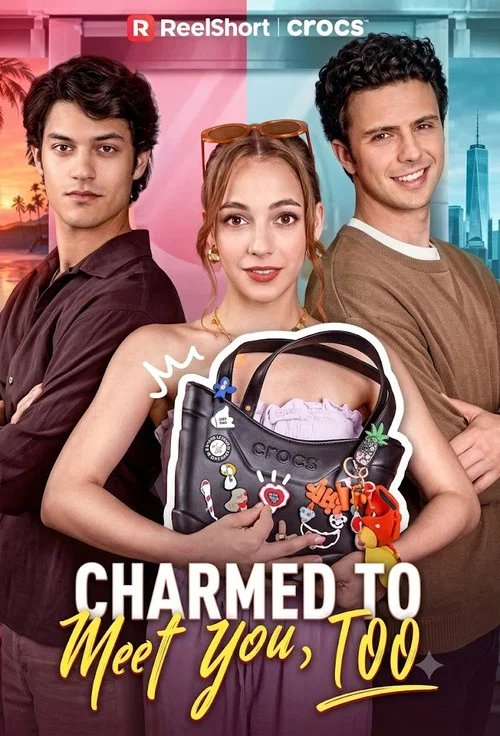Charmed To Meet You, Too постер