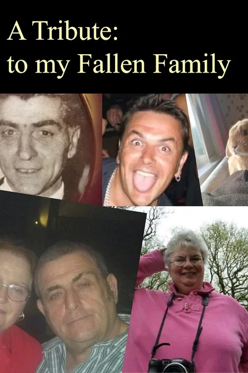 A Tribute: To My Fallen Family постер