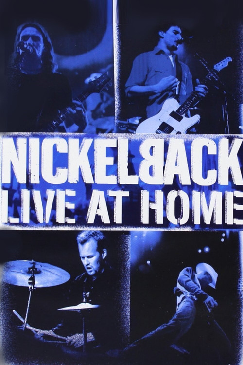 Nickelback - Live at Home постер
