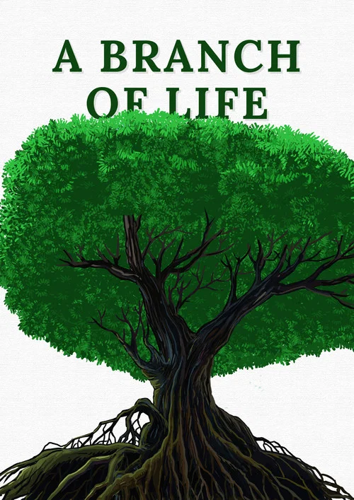 A Branch of Life постер